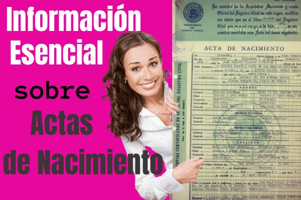 Información Esencial sobre Actas de Nacimiento en México